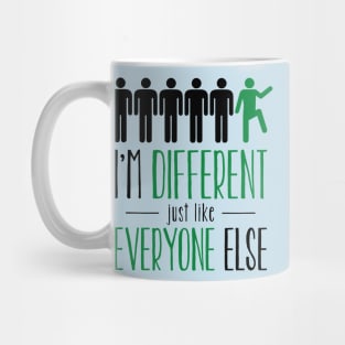 I'm different just like everyone else! Mug